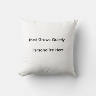 Trust Grows Pillow