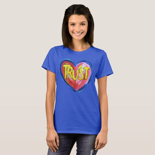 Trust Heart Inspirational Word Art Custom Shirts (Front Full)