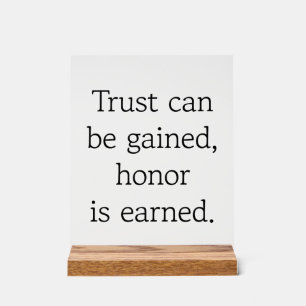 Trust & Honor Acrylic Sign