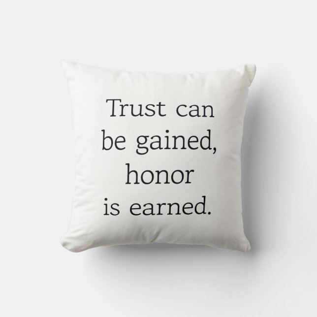 Trust & Honor Throw Pillow (Front)