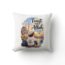 Trust in Allah Throw Pillow - Islamic Home Decor