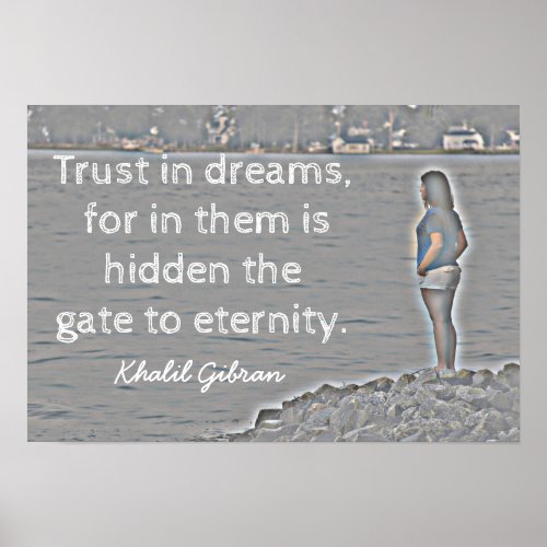 Trust in dreams _ Gibran quote _ poster art