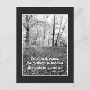 Trust in dreams, inspirational quote black/white postcard
