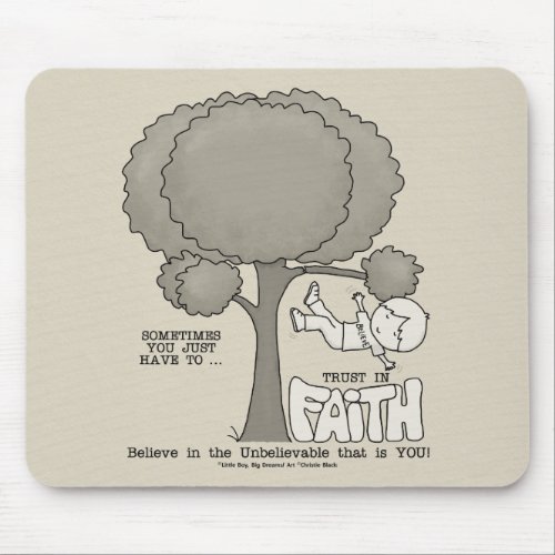 Trust in Faith Mouse Pad