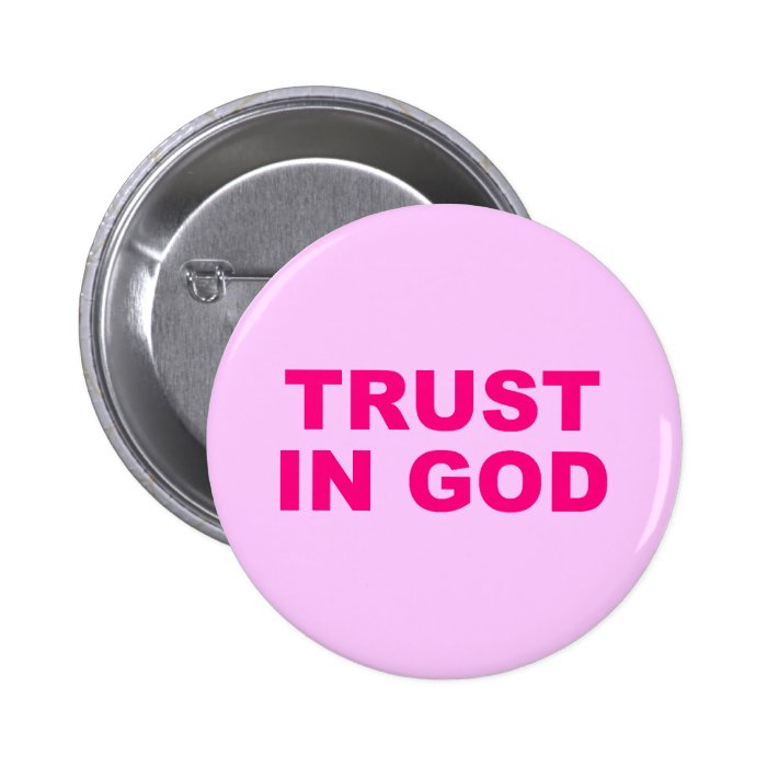 Trust In God Button