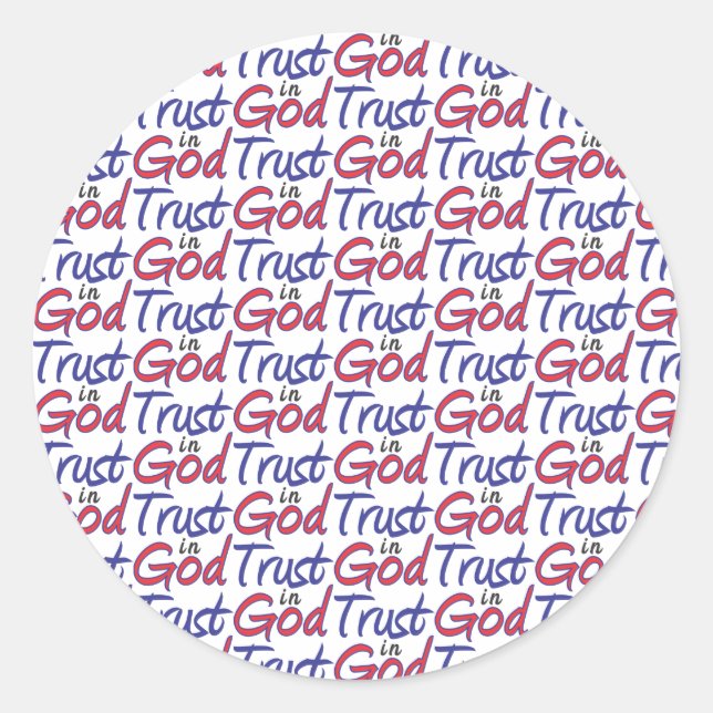 Trust in God Classic Round Sticker (Front)