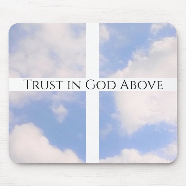 Trust in God Cross White and Blue Easter Mouse Pad (Front)