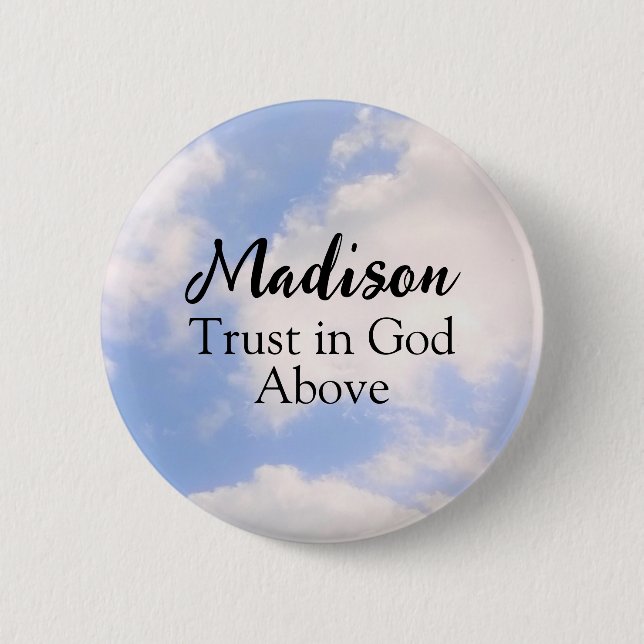 Trust in God Inspirational Custom Name Blue Sky Button (Front)
