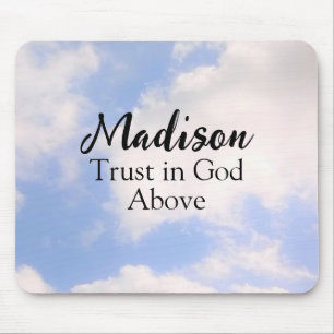 Trust in God Inspirational Custom Name Blue Sky Mouse Pad