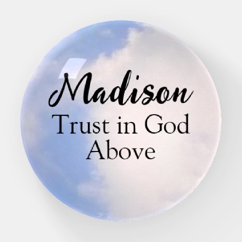 Trust in God Inspirational Custom Name Blue Sky Paperweight