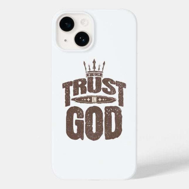 Trust In God Phone case (Back)