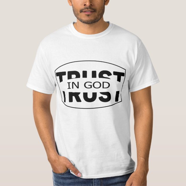 TRUST IN GOD T-Shirt (Front)