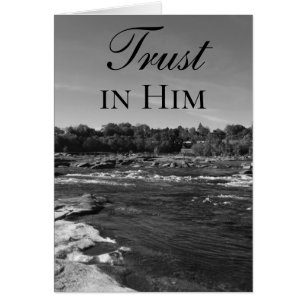 Trust in Him Black and White James River Cards