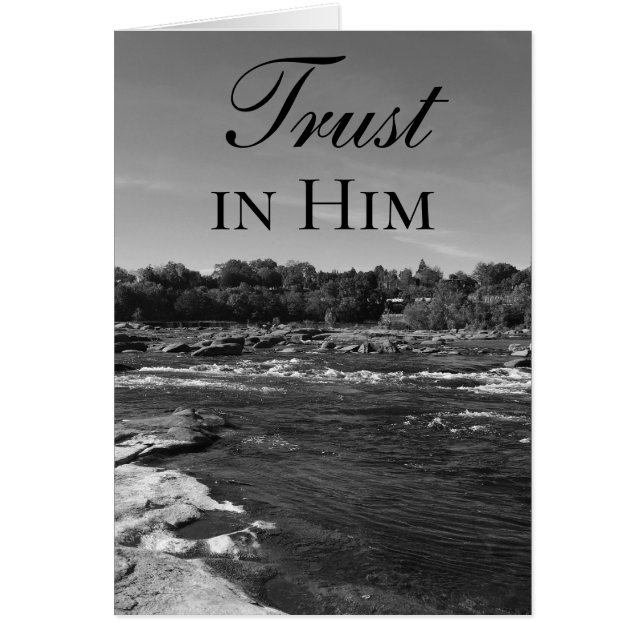 Trust in Him Black and White James River Cards (Front)
