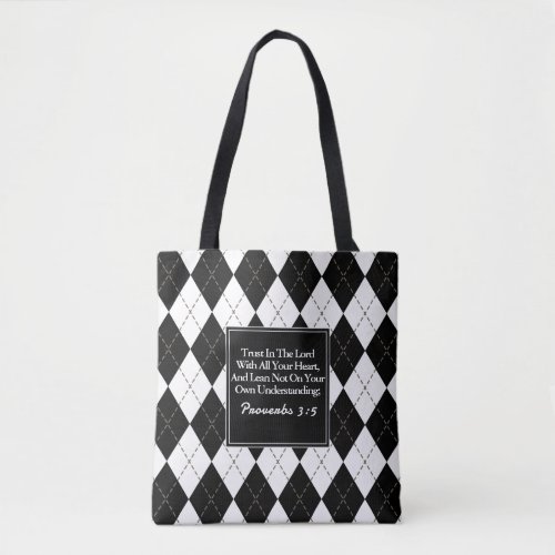 Trust In The Lord Bible Verse Black  White Argyle Tote Bag