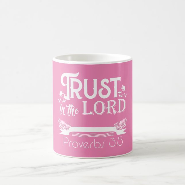 Trust in the Lord Bible Verse Coffee Mug (Center)