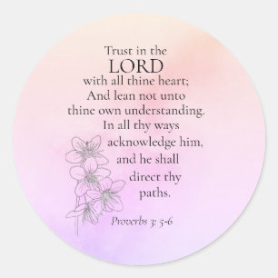 Trust in the Lord Bible Verse Floral Watercolor Classic Round Sticker