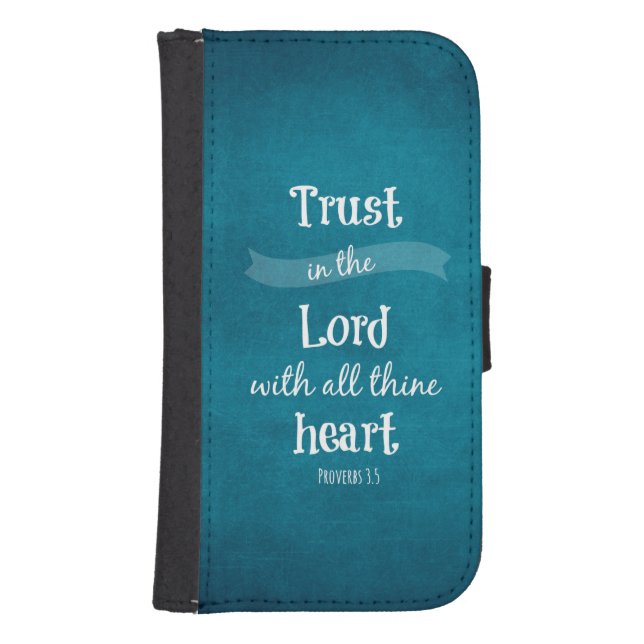 Trust in the Lord Bible Verse Samsung Galaxy Wallet Case (Front)