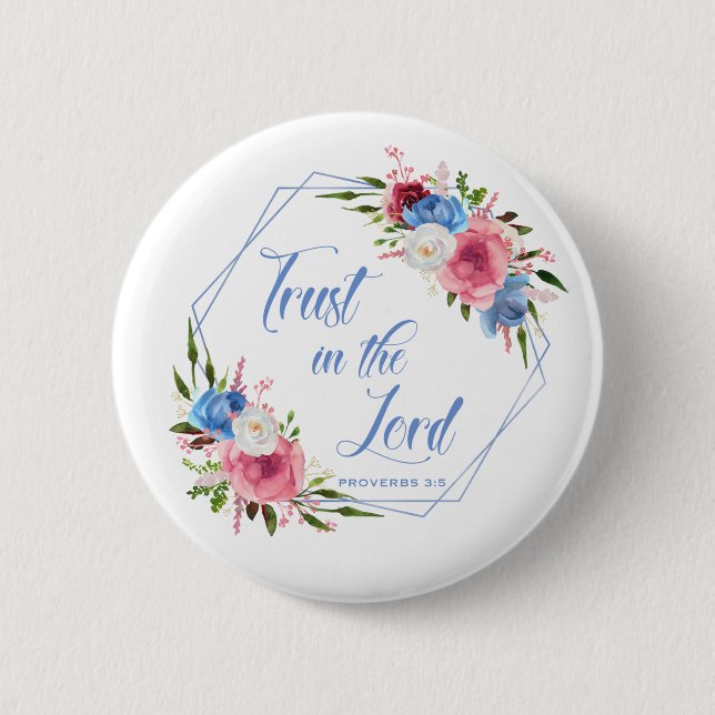 Trust In The Lord Button (Front)