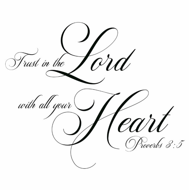 Trust in the Lord  Cutout (Front)