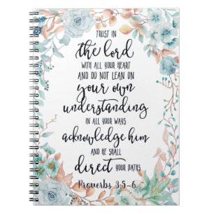 Trust in the Lord floral  Notebook