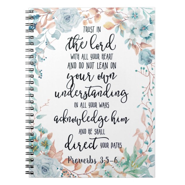 Trust in the Lord floral  Notebook (Front)