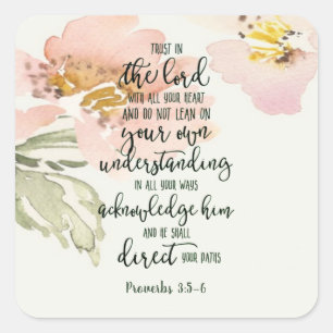 Trust in the Lord floral Square Sticker
