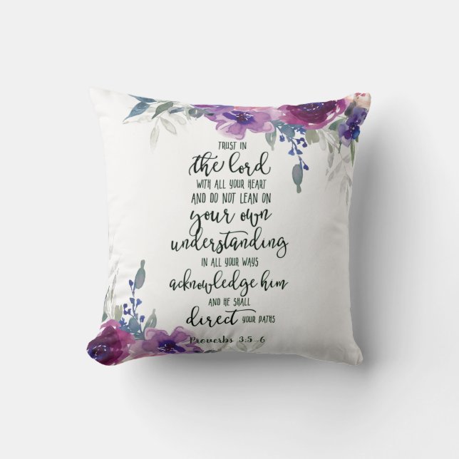 Trust in the Lord floral   Throw Pillow (Front)