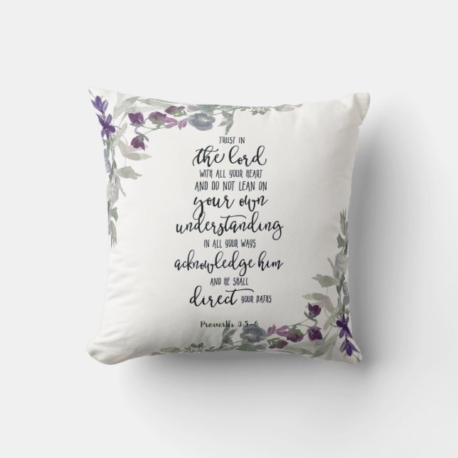 Trust in the Lord floral  Throw Pillow (Front)