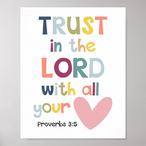Trust In The Lord Kids Christian Bible Verse Poster