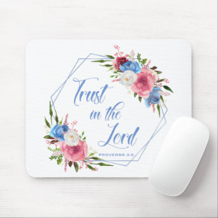 Trust In The Lord Mouse Pad