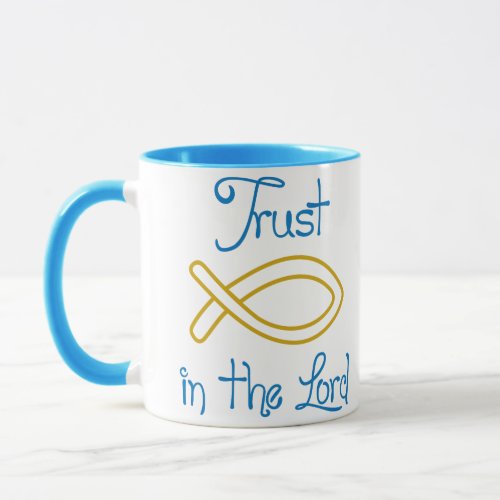 Trust in the Lord Mug