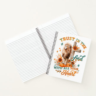 Trust In The Lord...  Notebook