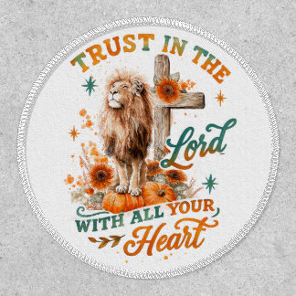 Trust In The Lord...  Patch