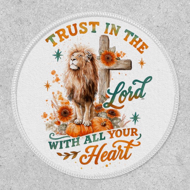 Trust In The Lord...  Patch (Front)