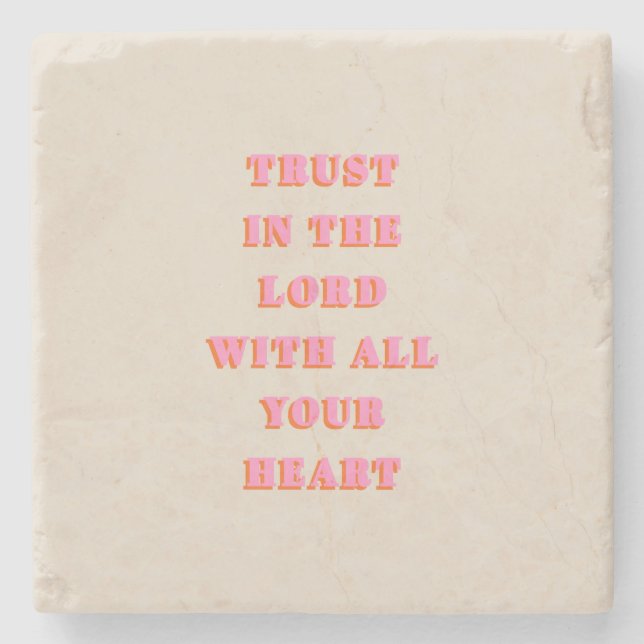 Trust In The Lord Proverbs 3:5-6 Bible Verse Quote Stone Coaster (Front)