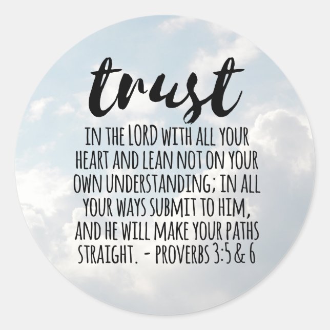 Trust in the Lord Proverbs 3:5-6 Classic Round Sticker (Front)