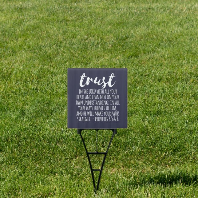 Trust in the Lord Proverbs 3:5-6 Sign (Insitu)