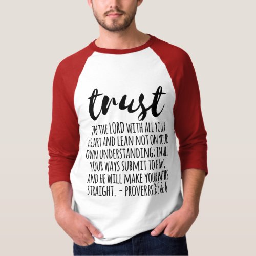 Trust in the Lord Proverbs 35_6 T_Shirt