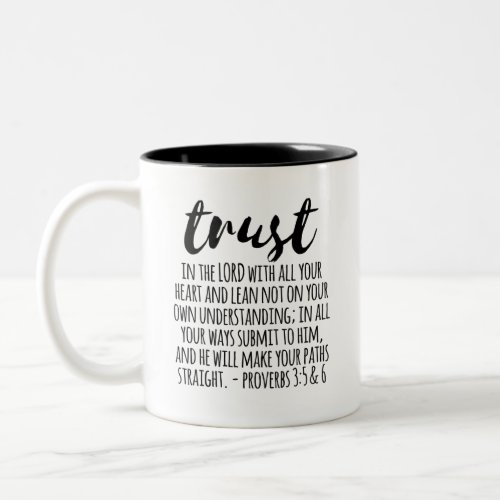 Trust in the Lord Proverbs 35_6 Two_Tone Coffee Mug