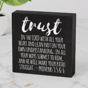 Trust in the Lord Proverbs 3:5-6 Wooden Box Sign