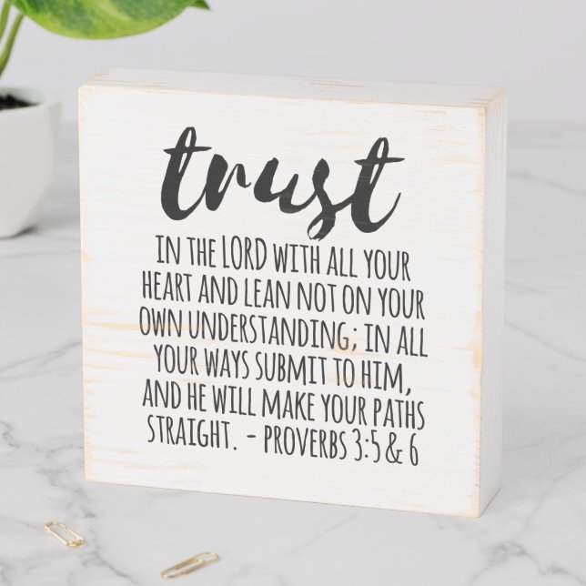 Trust in the Lord Proverbs 3:5-6 Wooden Box Sign (In Situ Horizontal)