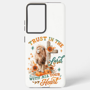 Trust In The Lord... Samsung Galaxy S21 Ultra Case