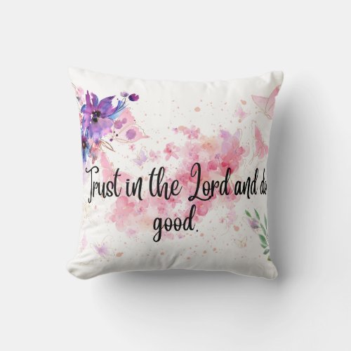 Trust in the Lord Throw pillow