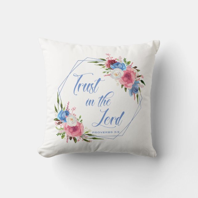 Trust In The Lord Throw Pillow (Front)