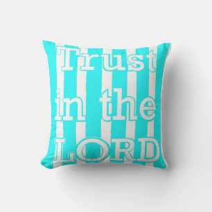 Trust in the Lord Throw Pillow