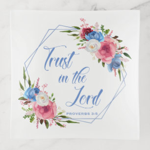 Trust In The Lord Trinket Tray