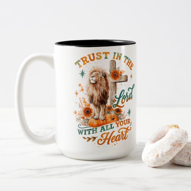 Trust In The Lord...  Two-Tone Coffee Mug (With Donut)