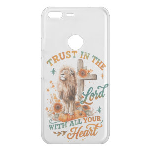 Trust In The Lord...  Uncommon Google Pixel XL Case