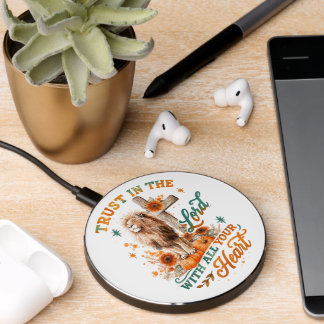 Trust In The Lord... Wireless Charger